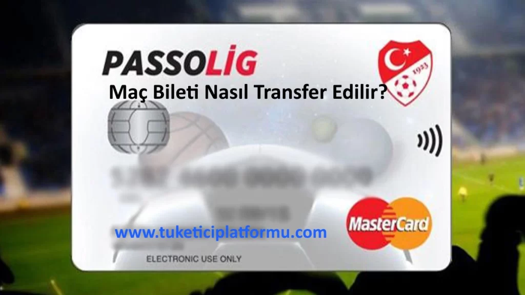 Passolig bilet transferi