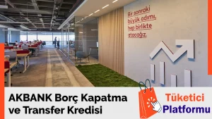 Akbank Borç Kapatma Kredisi